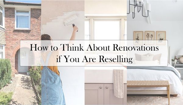How to Think About Renovations if You Are Reselling